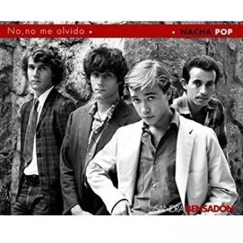 No, no me olvido: Nacha Pop