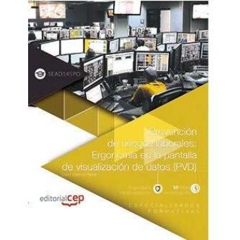Prevención de riesgos laborales: Ergonomía en la pantalla de visualización de datos