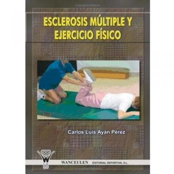 Esclerosis Múltiple Y Ejercicio Físico