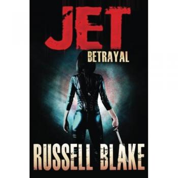JET II - Betrayal: Volume 2