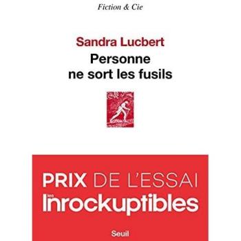 Personne ne sort les fusils