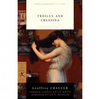 Geoffrey Chaucer's Troilus and Cressida: A Classic Epic Poem Edition