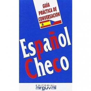 Guía práctica de conversación Español - Checo - Lucie Nachtmannova