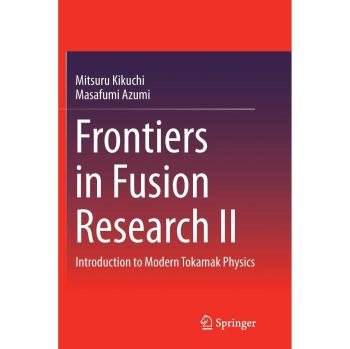 Frontiers in Fusion Research II: Introduction to Modern Tokamak Physics: 2