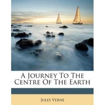 JOURNEY TO THE CENTRE OF EARTH - Jules Verne