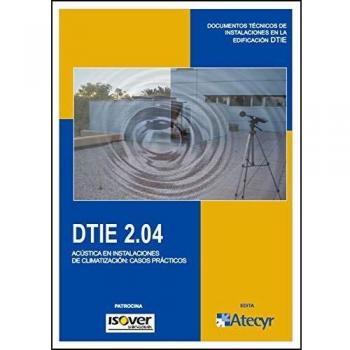 DTIE 2.04 Acústica en instalaciones de climatización. Casos prácticos