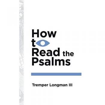 How to Read the Psalms