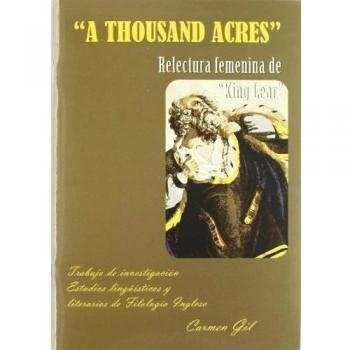 A Thousand Acres. Relectura Femenina De King Lear