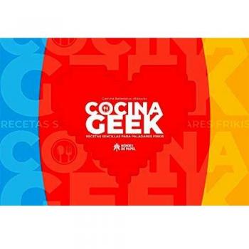 Cocina Geek: Recetas sencillas para paladares frikis - Gemma Ballesterosâ