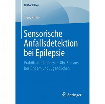 Sensorische Anfallsdetektion bei Epilepsie: Praktikabilität eines In-Ohr-Sensors bei Kindern und Jugendlichen