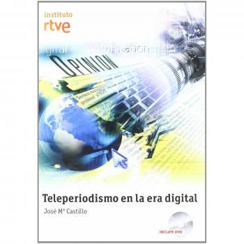Teleperiodismo en la era digital