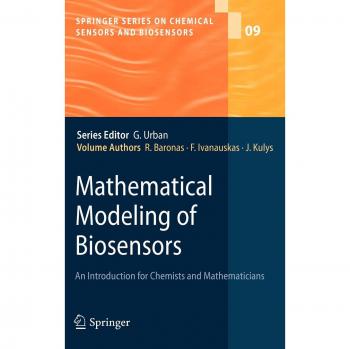 Mathematical Modeling of Biosensors: An Introduction for Chemists and Mathematicians: 9
