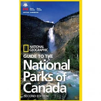 NG Guide to the National Parks of Canada, 2nd Edition