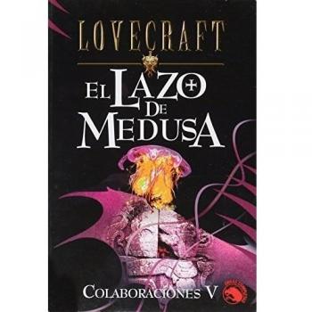 El lazo de Medusa: Colaboraciones V