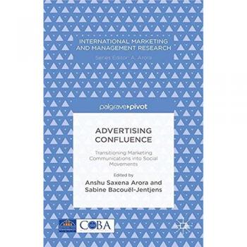 Advertising Confluence: Transitioning Marketing Communications into Social Movements