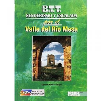 Senderismo y Escalada por el Valle del Rio Mesa