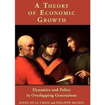 A Theory of Economic Growth: Dynamics and Policy in Overlapping Generations