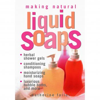 Making Natural Liquid Soaps