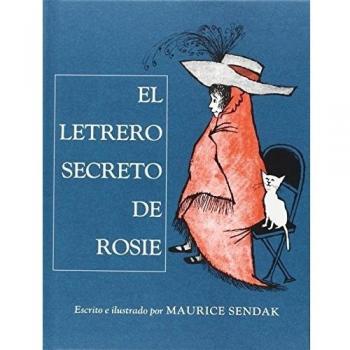 El letrero secreto de Rosie - Maurice Sendak