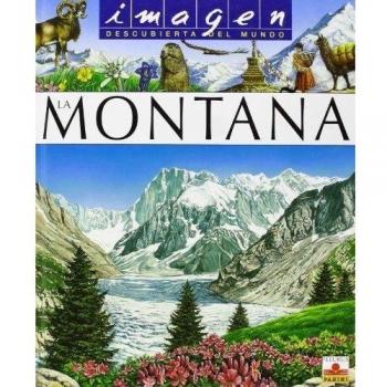 La Montaña. Descubierta Del Mundo - Emilie Beaumont