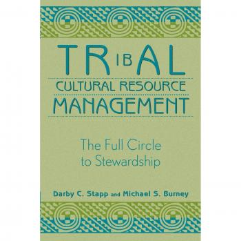 Tribal Cultural Resource Management: Comprehensive Stewardship Guide