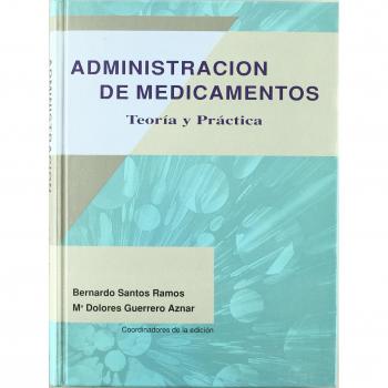 Administración de medicamentos: Teoría y práctica