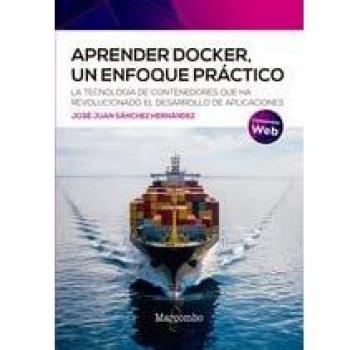 Aprender Docker, un enfoque práctico