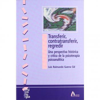 Transferir, contratransferir, regredir