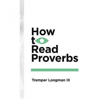 How to Read Proverbs