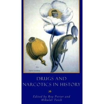 Historia de Drogas y Narcóticos: Edición en Papel de Cambridge