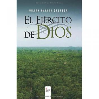 El ejército de Dios - García Oropesa, Julián
