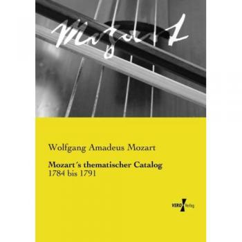 Catálogo Temático de Mozart: 1784 a 1791