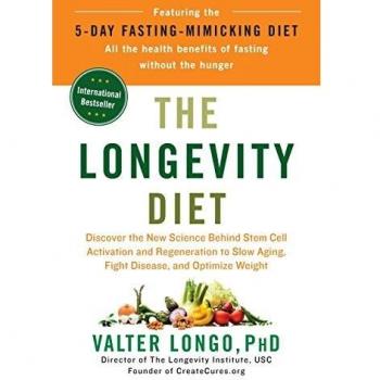 The Longevity Diet: Stem Cell Activation and Regeneration for Anti-Aging, Disease Prevention, and Weight Optimization