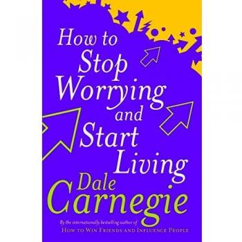 How to stop worrying and start living personal development