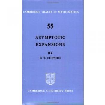 Expansiones Asintóticas (Tractos de Cambridge en Matemáticas, Volumen 55)
