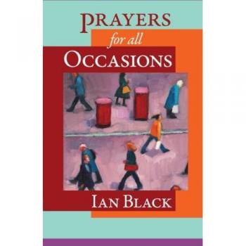 Universal Prayer Book: Versatile Prayers for Every Occasion by Ian Black