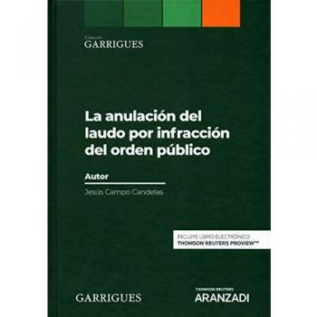 La anulación del laudo por infracción del orden público