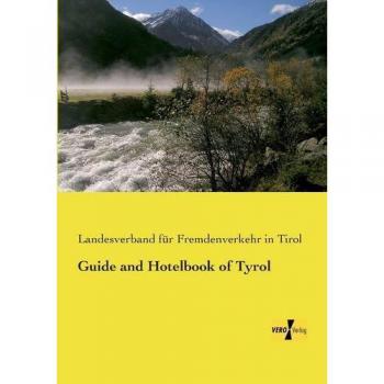 Guía y Libro de Hoteles de Tirol: Descubre, Reserva y Explora
