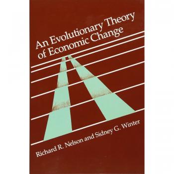 An Evolutionary Theory of Economic Change by Richard R. Nelson (Belknap Press)