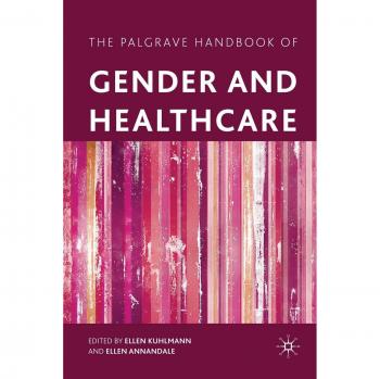 The Palgrave Handbook of Gender and Healthcare