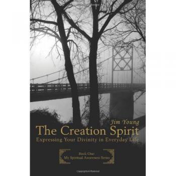 Espíritu de Creación: Expresando Tu Divinidad en la Vida Cotidiana (Libro en Rústica)