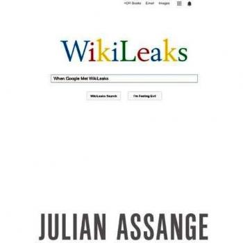 When Google Met Wikileaks