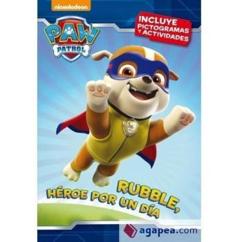 Rubble, héroe por un día