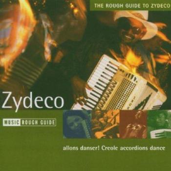 The Rough Guide To Zydeco