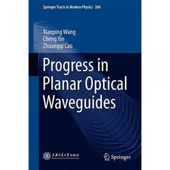 Progress in Planar Optical Waveguides