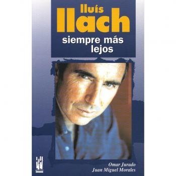Lluís Llach. Siempre más lejos