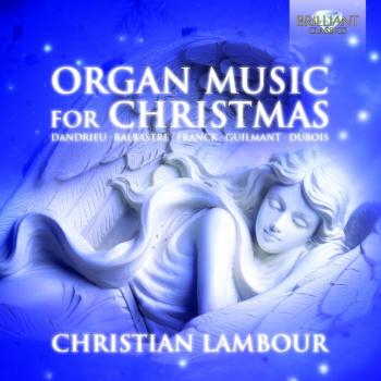 Organ Music for Christmas - Christian Lambour