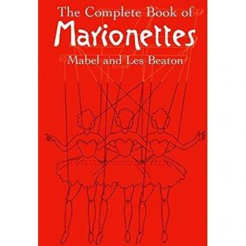 The Complete Book of Marionettes