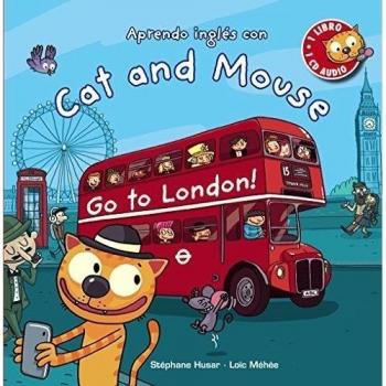 Cat and Mouse. Go to London!: Cat and Mouse Go to London! + Audio CD
