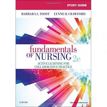 Study Guide for Fundamentals of Nursing, 2e